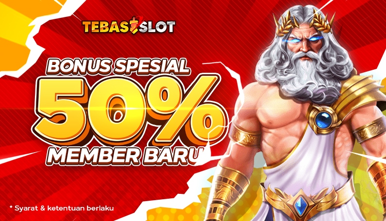 Bonus Slot Member Baru 50% - TEBASSLOT