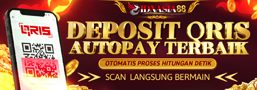 IDNASIA88 DEPOSIT CEPAT QRIS