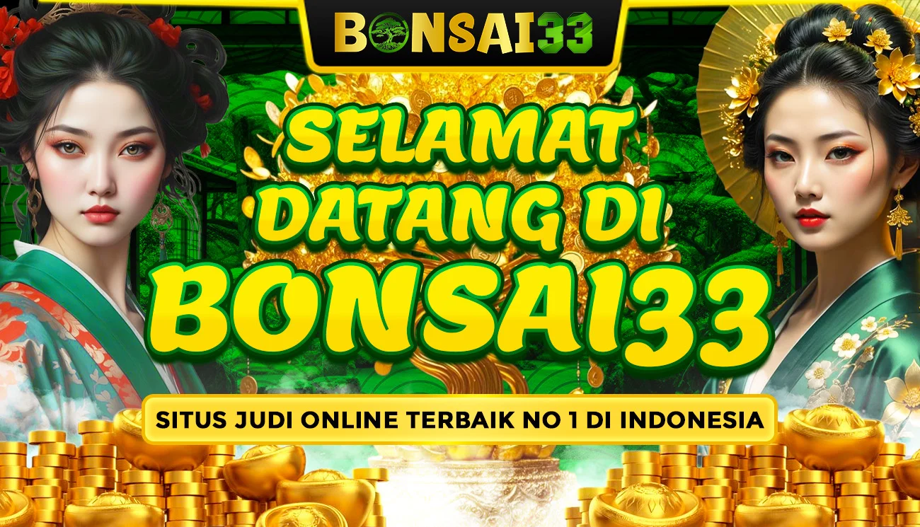 Welcome Bonsai33