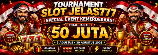 TOURNAMENT SLOT JELAS777 KEMERDEKAAN