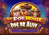 The Dog House - Dog or Alive