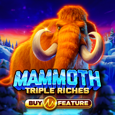 Mammoth Triple Riches VT