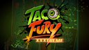 Taco Fury XXXtreme