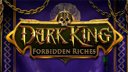 Dark King: Forbidden Riches