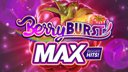 Berryburst MAX